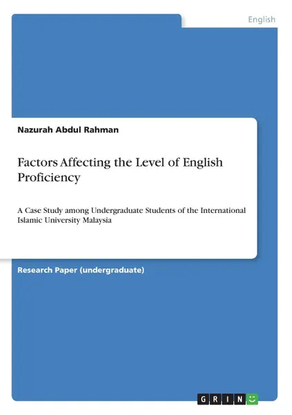 Обложка книги Factors Affecting the Level of English Proficiency, Nazurah Abdul Rahman