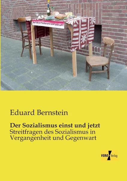 Обложка книги Der Sozialismus Einst Und Jetzt, Eduard Bernstein