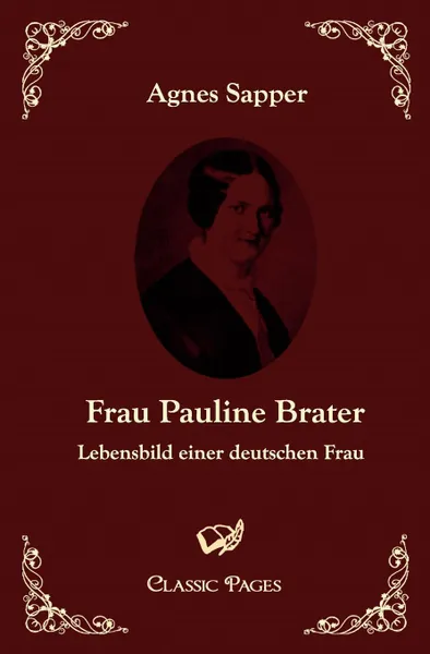 Обложка книги Frau Pauline Brater, Agnes Sapper