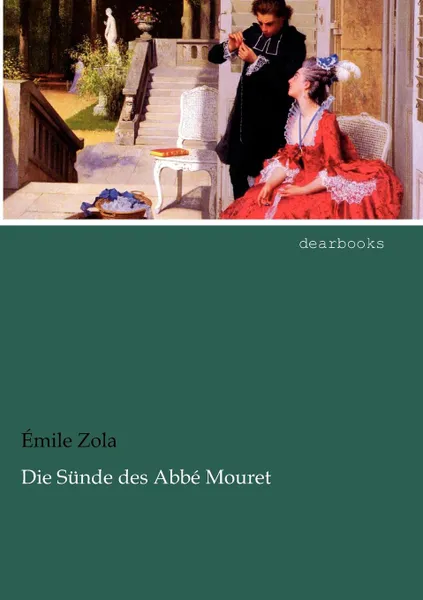Обложка книги Die S Nde Des Abb Mouret, Emile Zola
