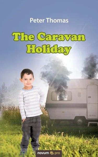 Обложка книги The Caravan Holiday, Peter Thomas