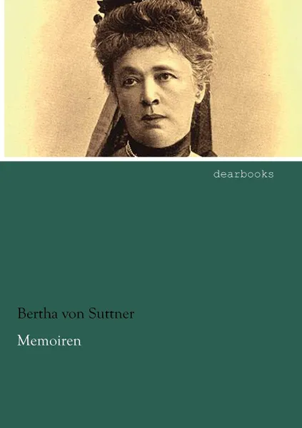 Обложка книги Memoiren, Bertha von Suttner