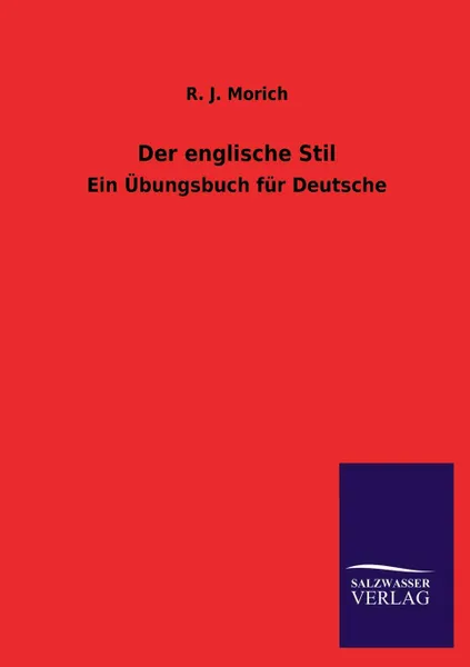 Обложка книги Der Englische Stil, R. J. Morich