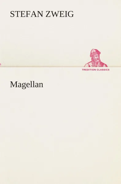 Обложка книги Magellan, Stefan Zweig