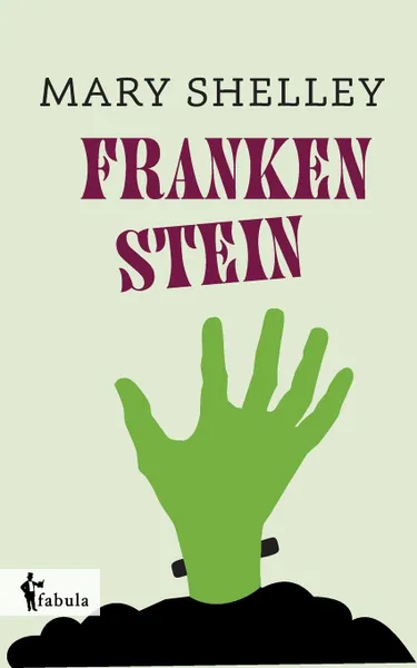 Обложка книги Frankenstein, Mary Shelley