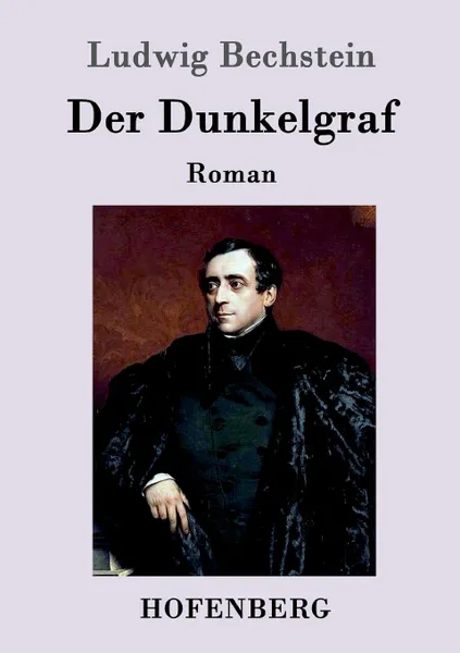 Обложка книги Der Dunkelgraf, Ludwig Bechstein