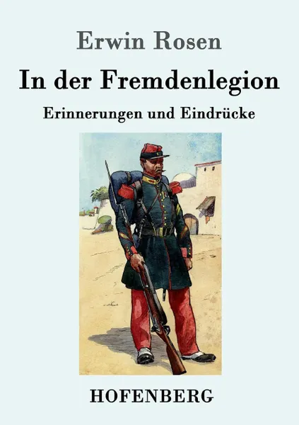 Обложка книги In der Fremdenlegion, Erwin Rosen