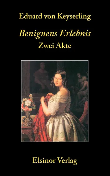 Обложка книги Benignens Erlebnis, Eduard von Keyserling