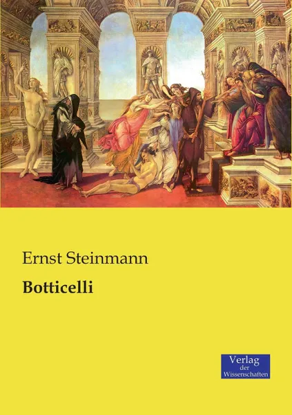 Обложка книги Botticelli, Ernst Steinmann