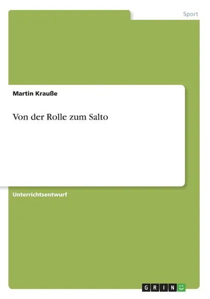 Обложка книги Von der Rolle zum Salto, Martin Krauße