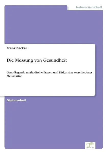 Обложка книги Die Messung von Gesundheit, Frank Becker