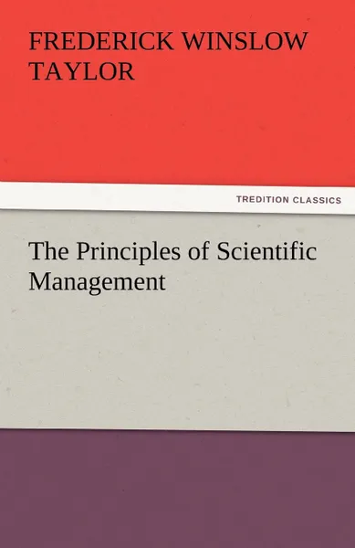 Обложка книги The Principles of Scientific Management, Frederick Winslow Taylor