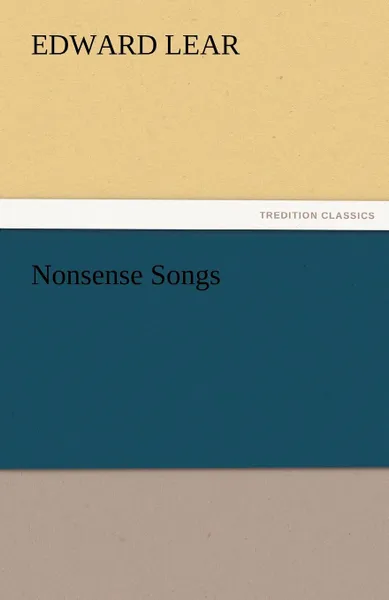 Обложка книги Nonsense Songs, Edward Lear