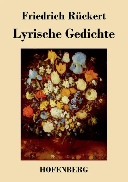 Обложка книги Lyrische Gedichte, Friedrich Rückert