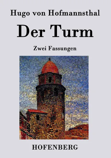 Обложка книги Der Turm, Hugo von Hofmannsthal