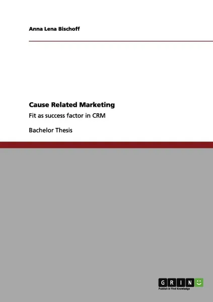 Обложка книги Cause Related Marketing, Anna Lena Bischoff