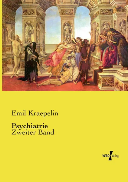 Обложка книги Psychiatrie, Kraepelin Emil