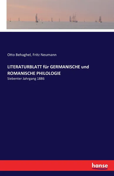 Обложка книги LITERATURBLATT fur GERMANISCHE und ROMANISCHE PHILOLOGIE, Otto Behaghel, Fritz Neumann