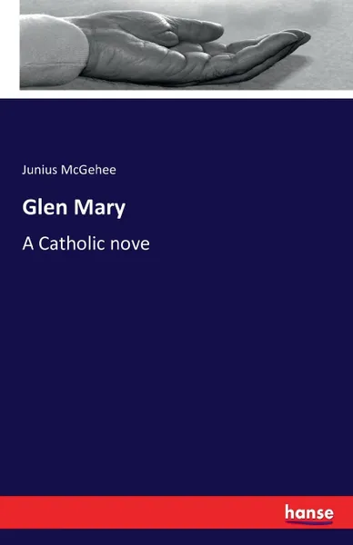 Обложка книги Glen Mary, Junius McGehee