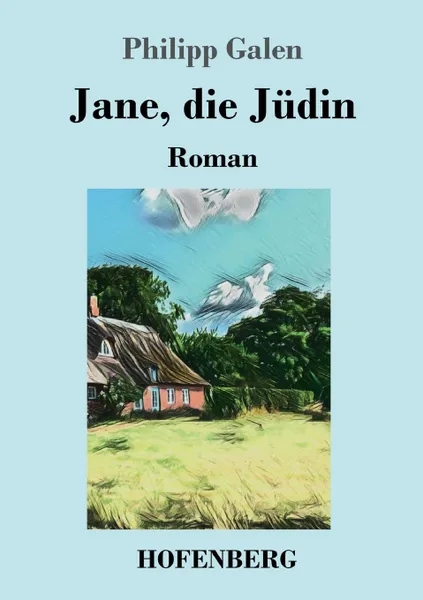 Обложка книги Jane, die Judin, Philipp Galen