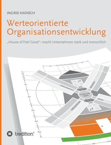 Обложка книги Werteorientierte Organisationsentwicklung, Ingrid Kadisch