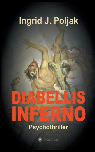 Обложка книги Diabellis Inferno, Ingrid Poljak