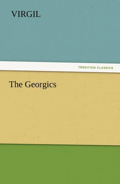 Обложка книги The Georgics, Virgil