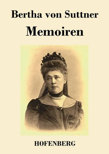 Обложка книги Memoiren, Bertha von Suttner