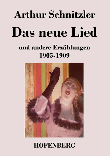 Обложка книги Das neue Lied, Arthur Schnitzler