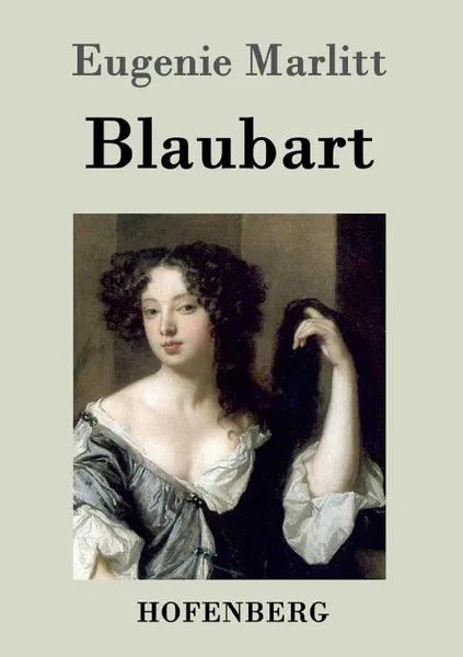 Обложка книги Blaubart, Eugenie Marlitt