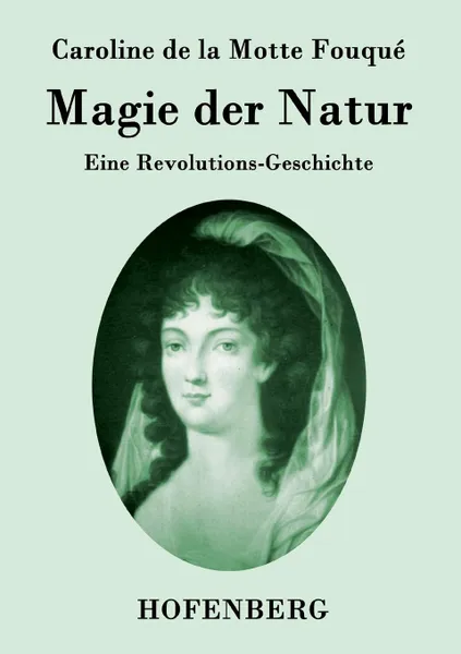 Обложка книги Magie der Natur, Caroline de la Motte Fouqué