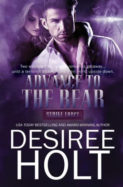 Обложка книги Advance to the Rear, Desiree Holt