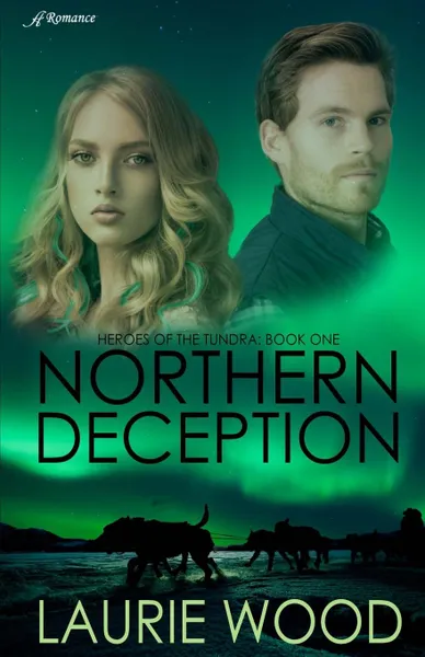 Обложка книги Northern Deception, Laurie Wood