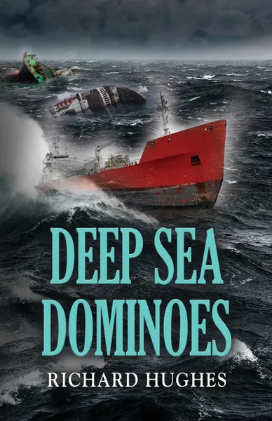 Обложка книги Deep Sea Dominoes, Richard Hughes