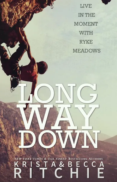 Обложка книги Long Way Down, Krista Ritchie, Becca Ritchie