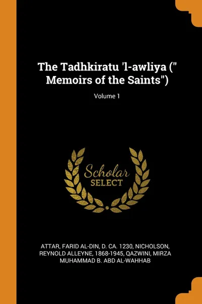 Обложка книги The Tadhkiratu .l-awliya (