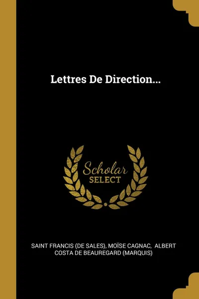 Обложка книги Lettres De Direction..., Moïse Cagnac