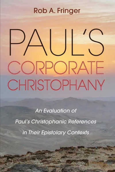 Обложка книги Pauls Corporate Christophany, Rob A. Fringer