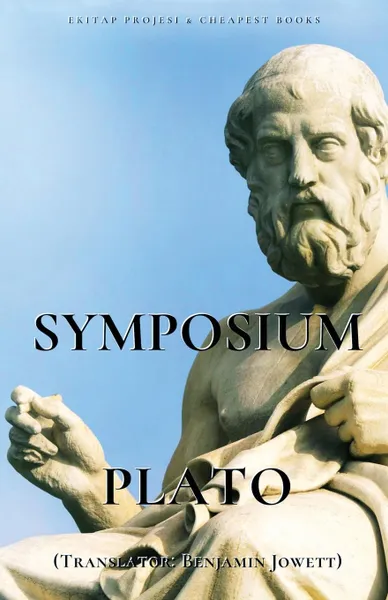 Обложка книги Symposium, Plato, Benjamin Jowett