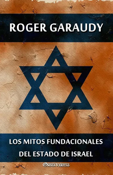 Обложка книги Los mitos fundacionales del estado de Israel, Roger Garaudy