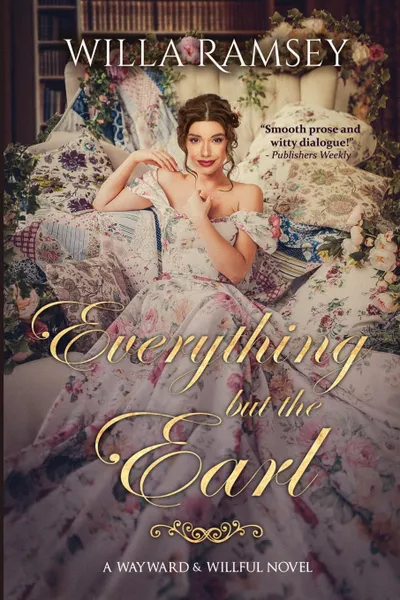 Обложка книги Everything But the Earl, Willa Ramsey