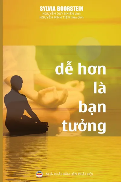 Обложка книги De hon la ban tuong. (Thien tap theo kha nang cua ban), Sylvia Boorstein, Nguyễn Duy Nhiên