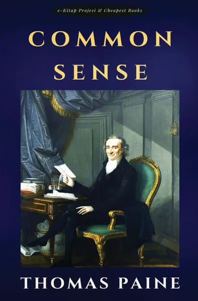 Обложка книги Common Sense, Thomas Paine