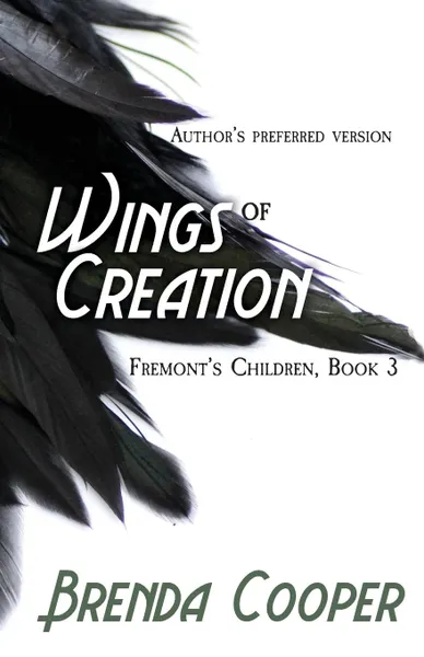 Обложка книги Wings of Creation, Brenda Cooper