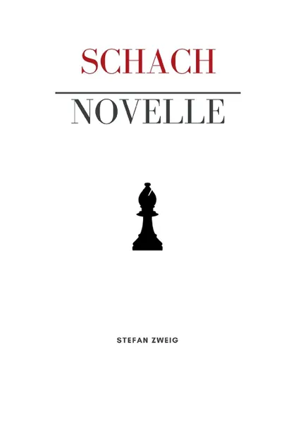 Обложка книги Schachnovelle, Stefan Zweig