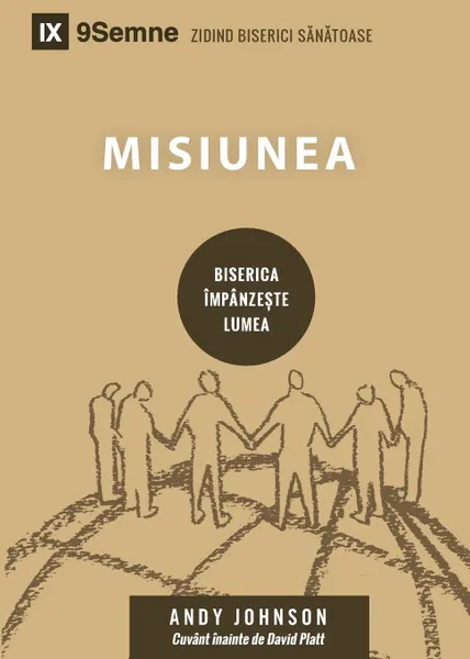 Обложка книги Misiunea (Missions). How the Local Church Goes Global, Andy Johnson