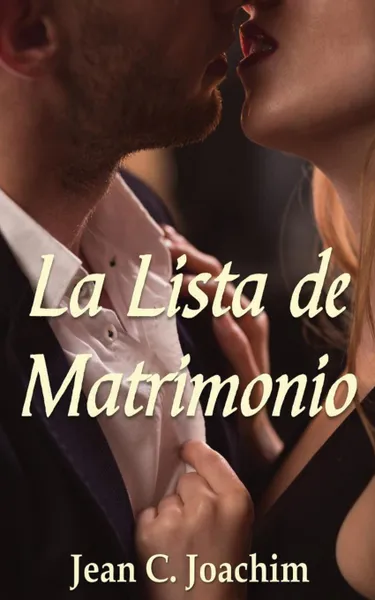 Обложка книги La Lista de Matrimonio, Jean C. Joachim