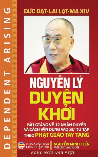 Обложка книги Nguyen ly Duyen khoi. Song ngu Anh - Viet, Đức Đạt-lai Lạt-ma XIV, Nguyễn Minh Tiến