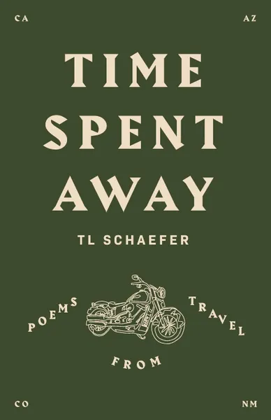 Обложка книги Time Spent Away, TL Schaefer