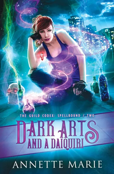 Обложка книги Dark Arts and a Daiquiri, Annette Marie